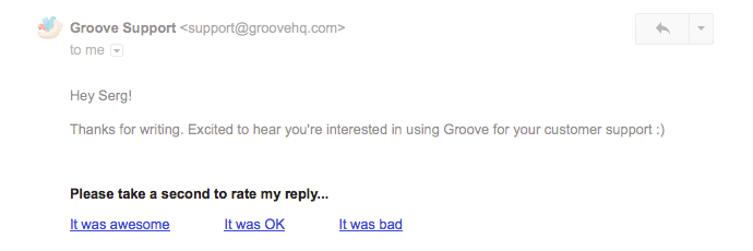 Email screenshot: "Please take a second to rate my reply... It was awesome. It was OK. It was bad."