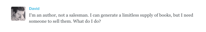 Business questions and answers: I need someone to sell my product