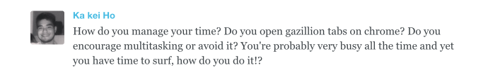 Business questions and answers: How do you manage your time?