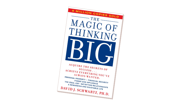 Excuses: The Magic of Thinking Big